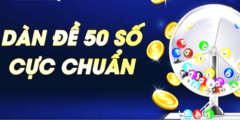 Chiến thuật dự đoán dàn đề 50 bất bại từ cao thủ