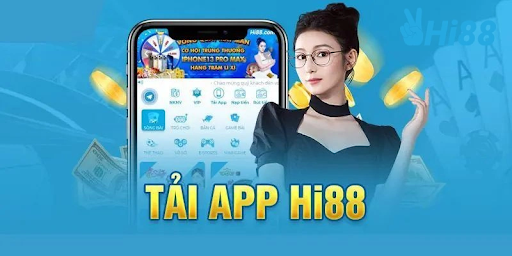Tìm hiểu về Hi88 và ứng dụng app Hi88