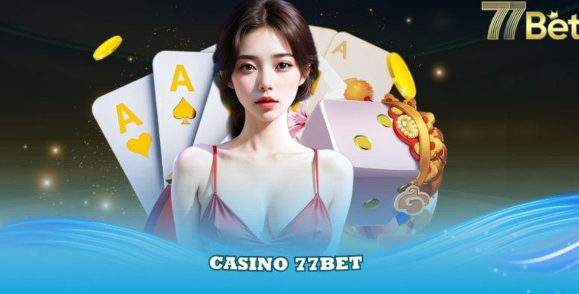 Cách thắng lớn với trò chơi sòng bạc của 77Bet