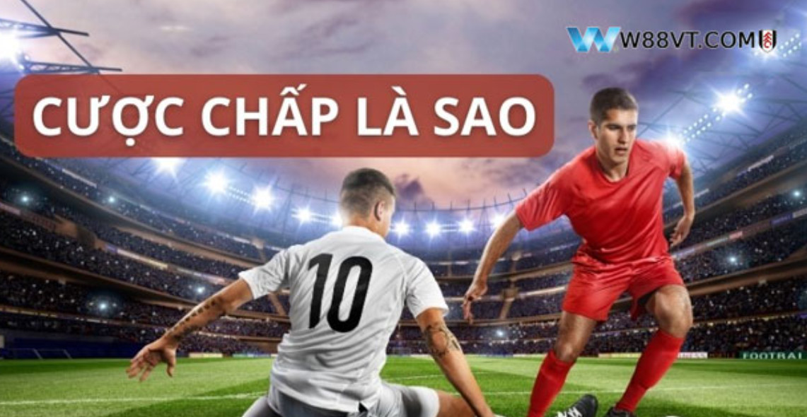 Hiểu Đúng Về Cược Chấp