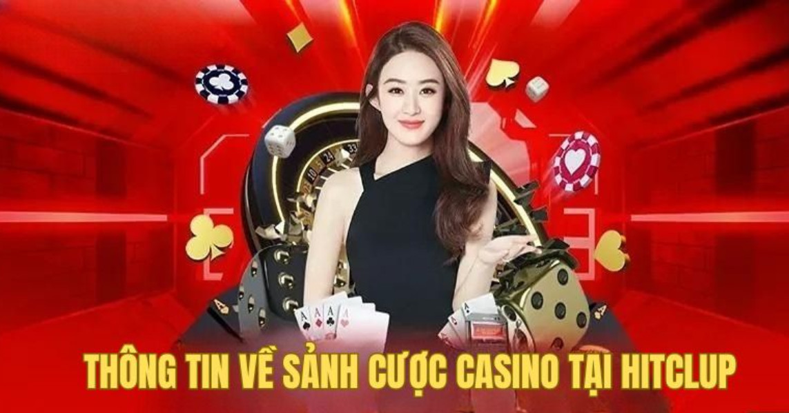 Hướng dẫn cách chơi casino hitclub