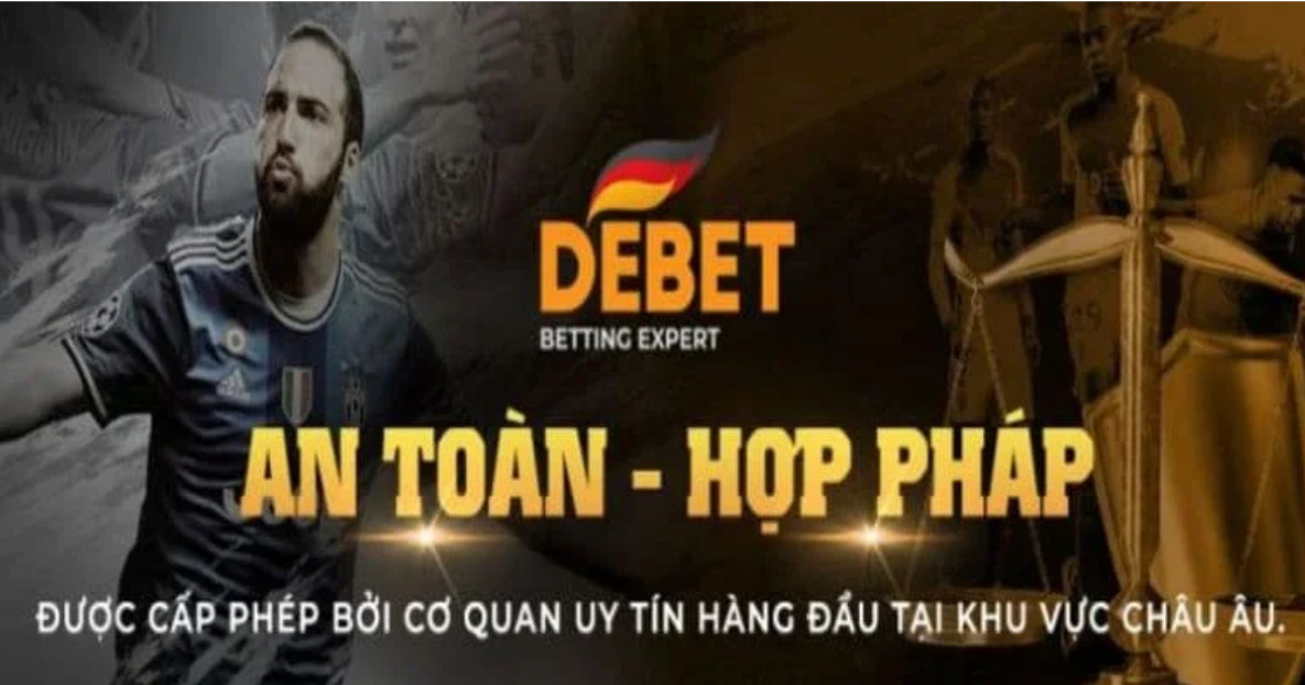 Debet là nhà cái hàng đầu Châu Âu có giấy phép hoạt động hợp pháp