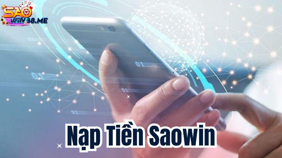 Nạp tiền Saowin