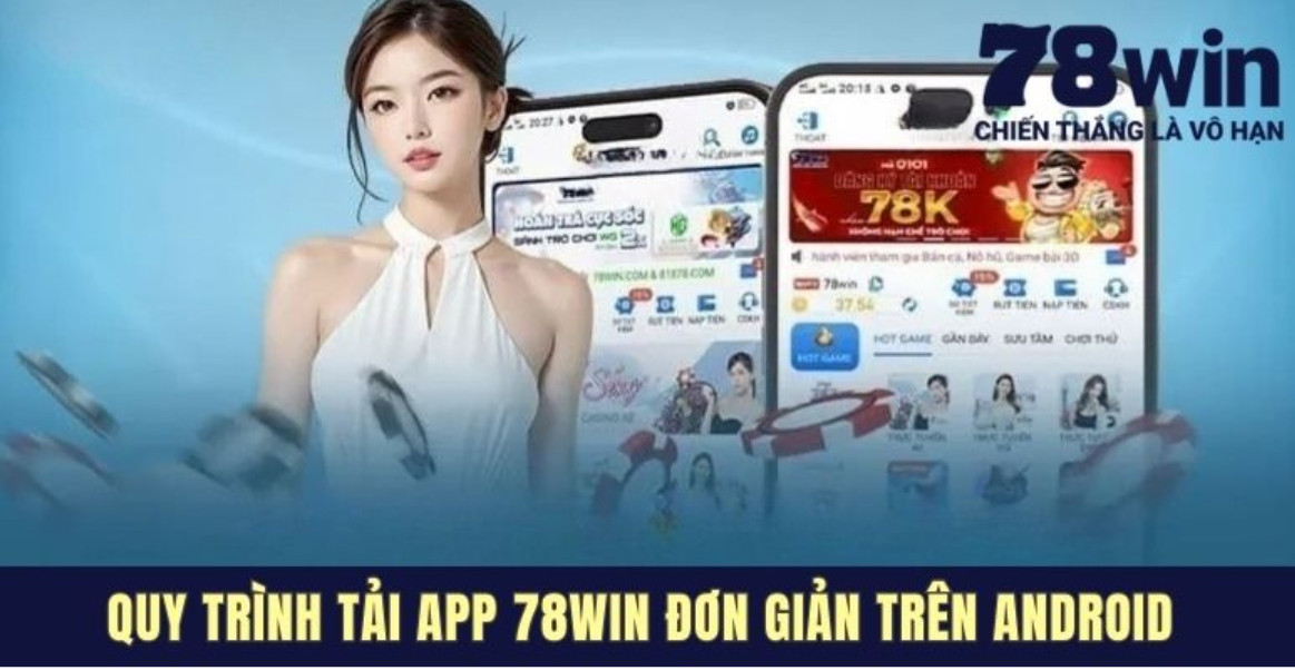 Tải app 78Win trên Android