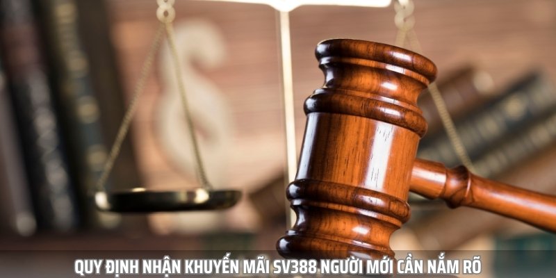 Quy tắc nhận ưu đãi tại sv388 ai cũng cần ghi nhớ thật kỹ