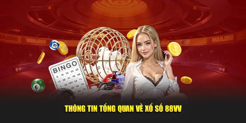 Những Chiến Lược Thành Công Khi Chơi Xổ Số 88vv