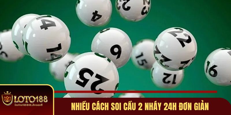 Phương Pháp Soi Cầu 2 Nháy