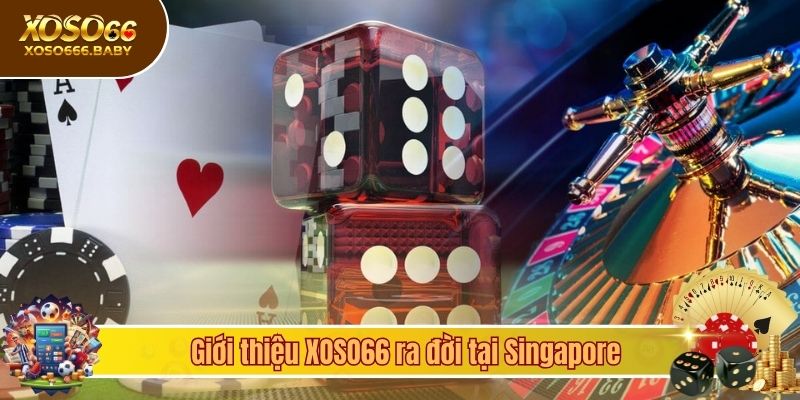 Giới thiệu XOSO66 ra đời tại Singapore