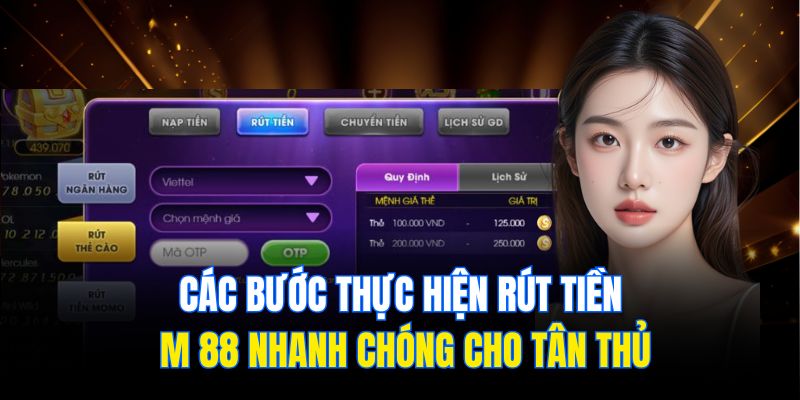 Các bước thực hiện rút tiền M 88 nhanh chóng cho tân thủ