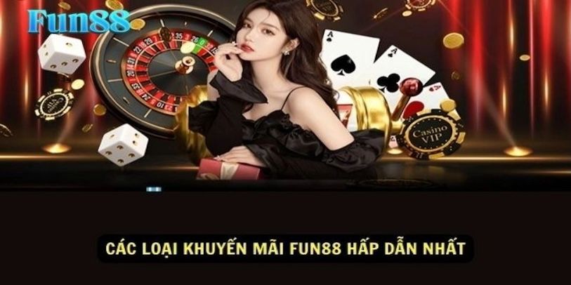 Cách sử dụng khuyến mãi Fun88 để cá cược hiệu quả