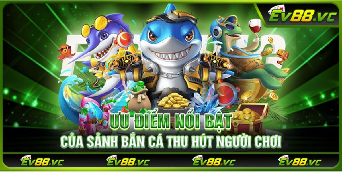 Các Ưu Điểm Vượt Trội Của Game