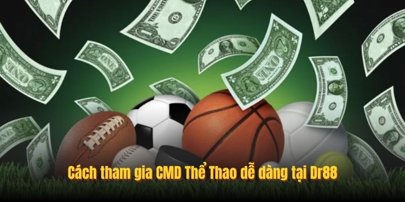Cách tham gia CMD Thể Thao dễ dàng tại 888new