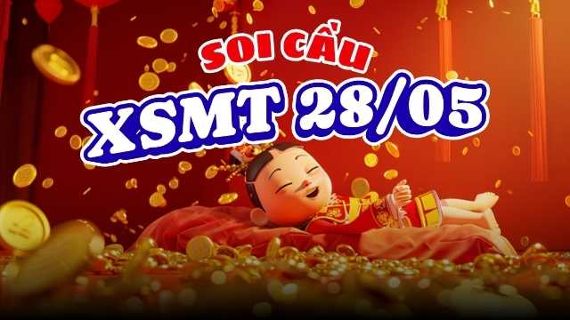 Soi Cầu XSMT 28/05/26 - Bình Định - Quảng Trị - Quảng Bình Soi Cầu XSMT 28/05/26 - Bình Định - Quảng Trị - Quảng Bình