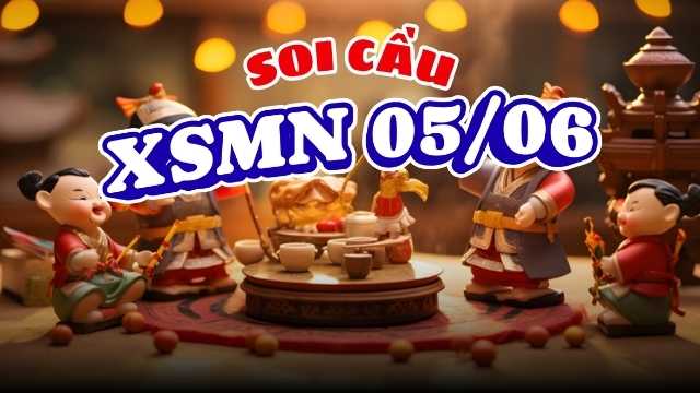 Soi Cầu XSMN 05/06/26 - Vĩnh Long - Bình Dương - Trà Vinh